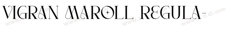 Vigran Maroll Regula字体转换